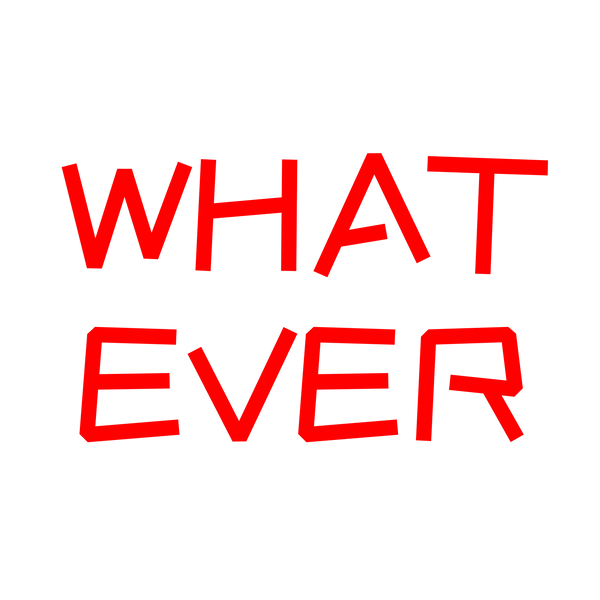 THE WHATEVER BRAND